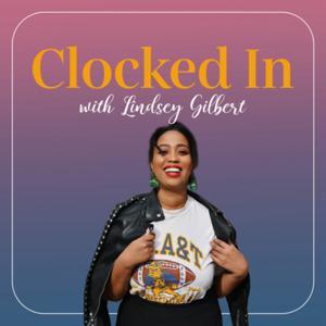 Clocked In With Lindsey Gilbert