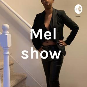 Mel show