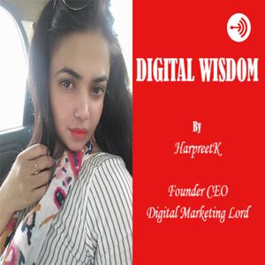 Digital Wisdom By Digital Marketing Lord | HarpreetK