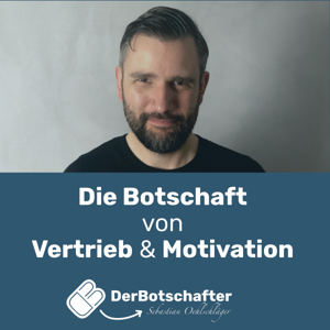 Die Botschaft von Vertrieb & Motivation