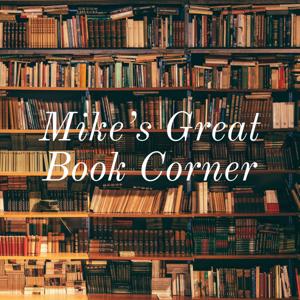 Mike’s Great Book Corner