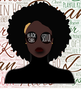 Black Girl Seoul by blackgirlseoul