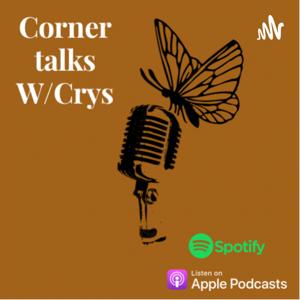 Corner talks w/Crystalyn