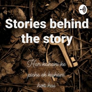 Stories Behind The Story