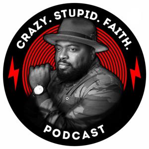 Crazy.Stupid.Faith.Podcast