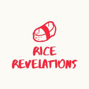 Rice Revelations