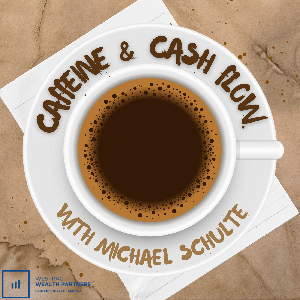 Caffeine And Cash Flow with Michael Schulte