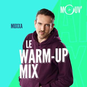 Le Warm-up Mix by Mouv'