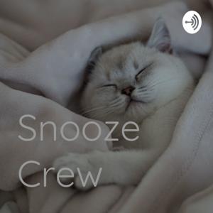 Snooze Crew