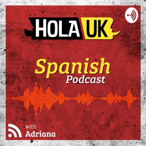 Hola UK Spanish Podcast