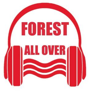 Forest All Over by Forest All Over Podcast