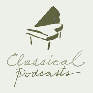 Classical Podcasts by ClassicalPodcasts.com