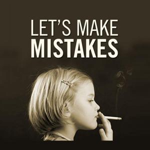 Let's Make Mistakes by Let's Make Mistakes