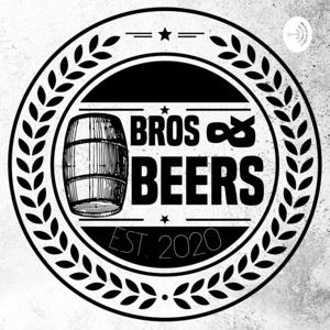 Bros and Beers