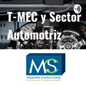 T-MEC y Sector Automotriz