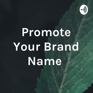 Promote Your Brand Name