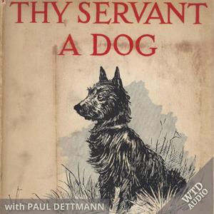 Rudyard Kipling's Thy Servant A Dog