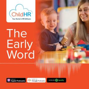 The Early Word - By ChildHR