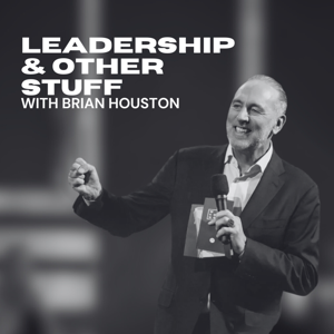 Leadership & Other Stuff with Brian Houston