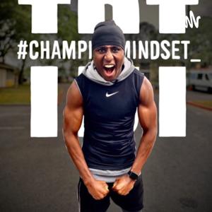 Champion Mindset