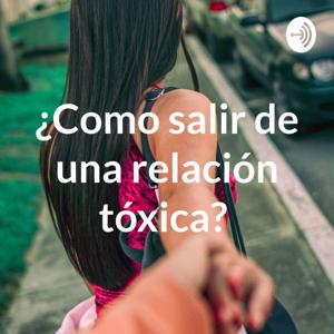 ¿Como salir de una relación tóxica?