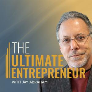 The Ultimate Entrepreneur by The Abraham Group