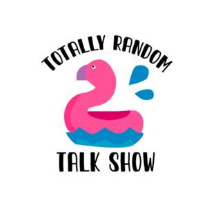 Totally Random Talk Show