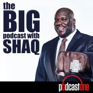 The Big Podcast With Shaq