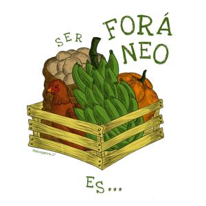 Ser foráneo es...