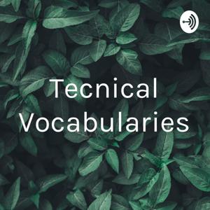 Tecnical Vocabularies