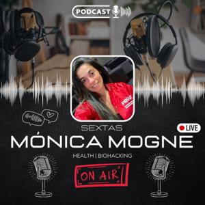 Mónica Mogne LIVE | Biohacking & Health