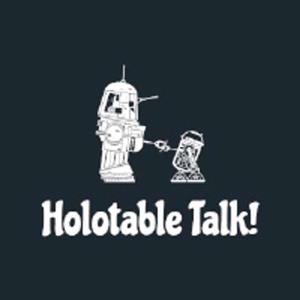 Holotable Talk:  A Star Wars Galaxy of Heroes Podcast