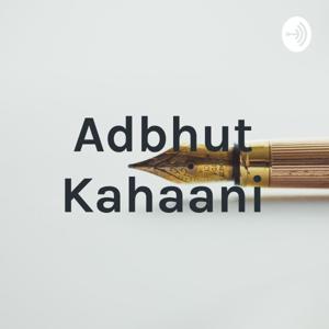 Adbhut Kahaani