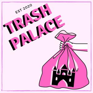 Trash Palace
