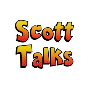 Scott Talks