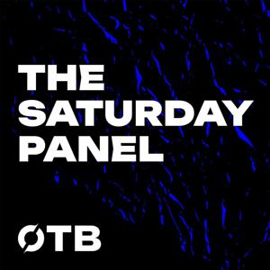 OTB's Saturday Panel by OTB Sports