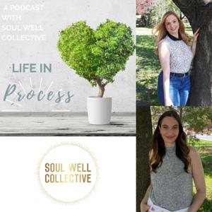 Life in Process Podcast