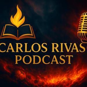 Carlos Rivas. Podcast