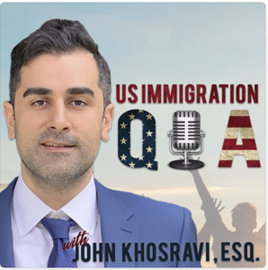 U.S. Immigration Q&A Podcast with JQK Law: Visa, Green Card, Citizenship & More!