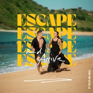 Escape and Arrive by Lovelifepassport