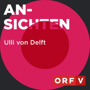 Ansichten by ORF Radio Vorarlberg