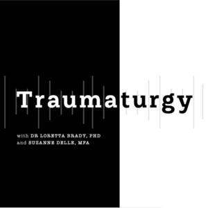 Traumaturgy