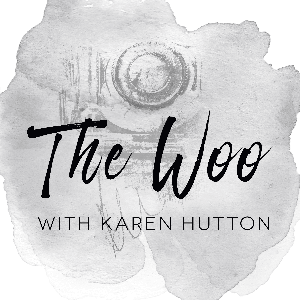 The Woo with Karen Hutton