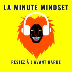 La Minute Mindset