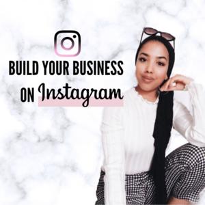 Build Your Business On Instagram