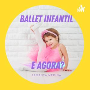 Ballet Infantil, e agora?