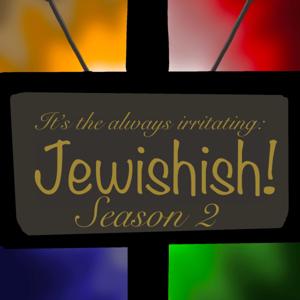 Jewishish!