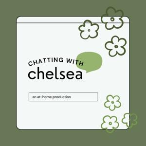 chatting with chelsea