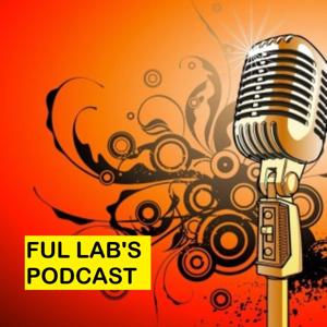 Ful Lab's podcast