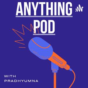 Anything Pod